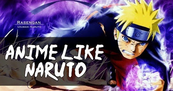 Anime Like Naruto